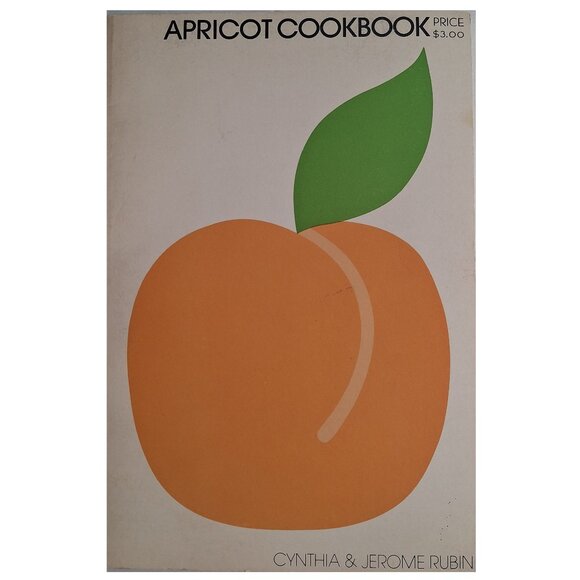 Vintage 1974 Cookbook, The Apricot Cookbook, California Apricot Advisory Board - Picture 1 of 1